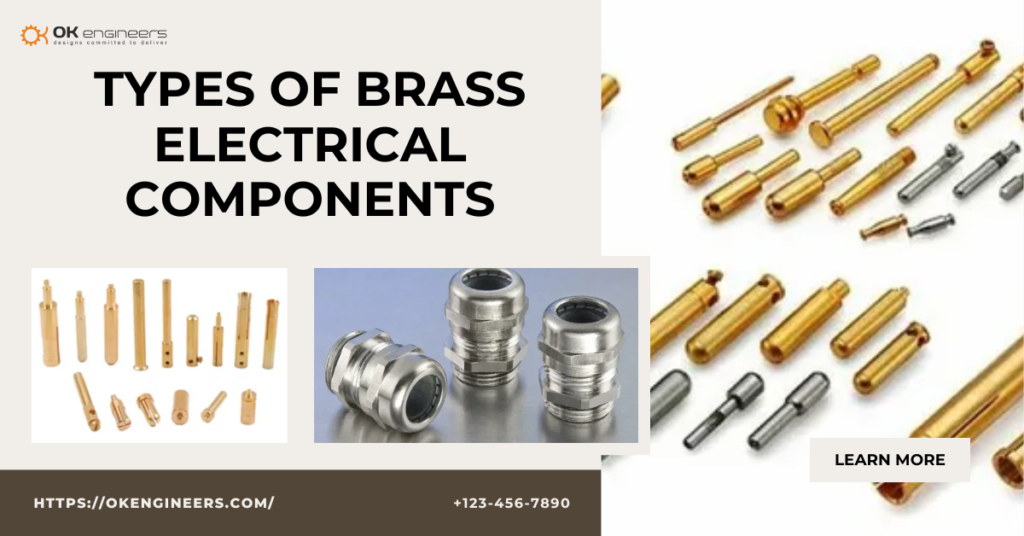 Types of Brass Electrical Components