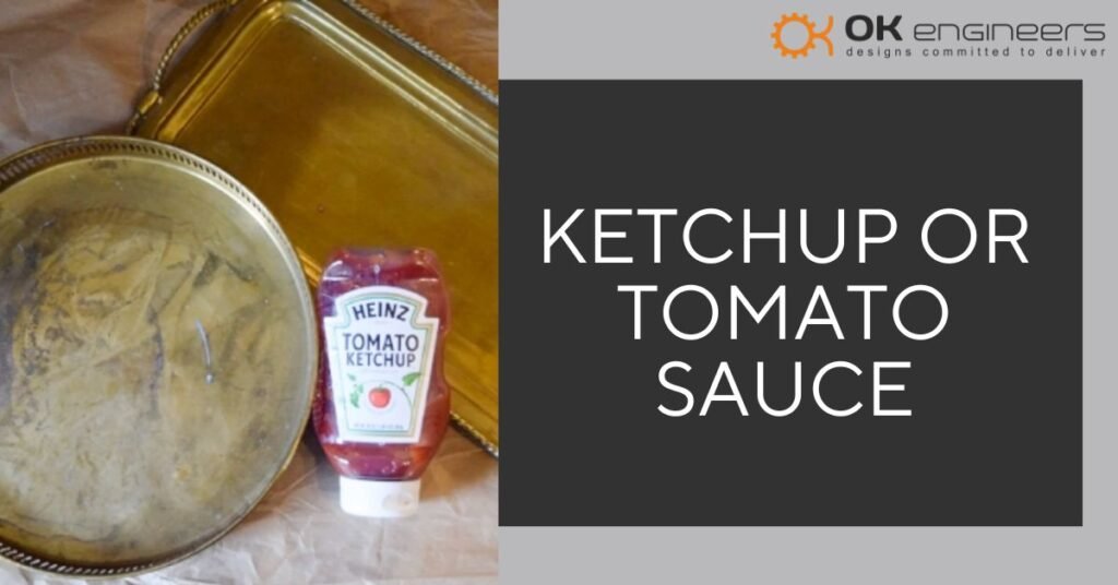 Ketchup or Tomato Sauce