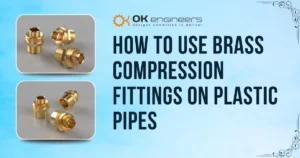 Brass Compression Fittings on Plastic Pipes