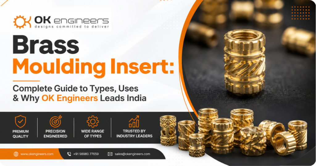 Brass moulding insert showing threaded brass inserts used in plastic moulding by OK Engineers India